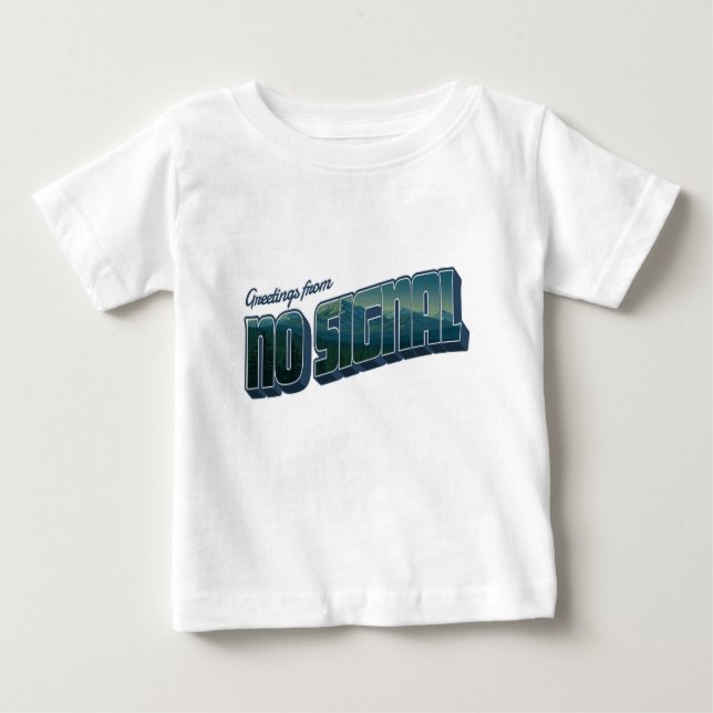 Gruß von No Signal Baby T-shirt (Vorderseite)