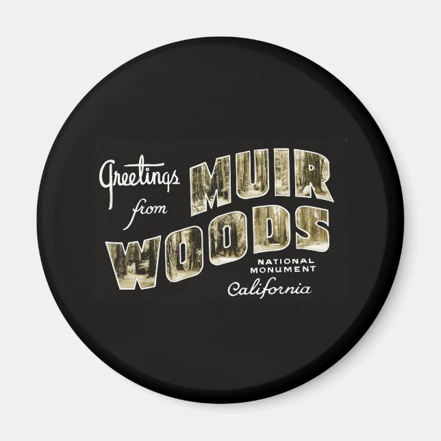 Grüße aus dem Muir Woods National Monument Magnet (Vorne)