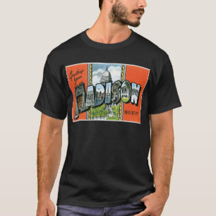 Grüße aus Madison, Wisconsin! T-Shirt
