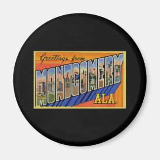 Grüße aus Montgomery Alabama Magnet