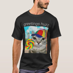 Grüße Huzz Funny Gen Z Gen Alpha Slang Meme T-Shirt