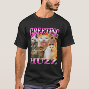 Grüße Huzz Lustige Katze Meme Bootleg Grafik Männe T-Shirt