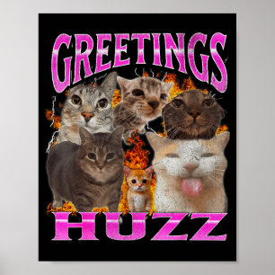 Grüße Huzz Lustiges Katzen-Meme-Bootleg-Grafik Män Poster