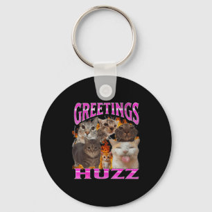 Grüße Huzz Lustiges Katzen Meme Bootleg Grafik Män Schlüsselanhänger