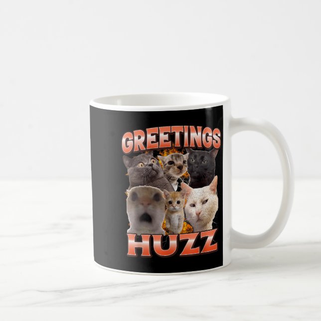 Grüße Huzz Lustiges Unhinged Cat Meme Bootleg Kaffeetasse (Rechts)