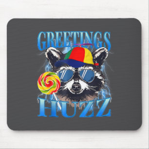 Grüße Huzz Waschbär Meme Chaos Humor Vibes Mousepad