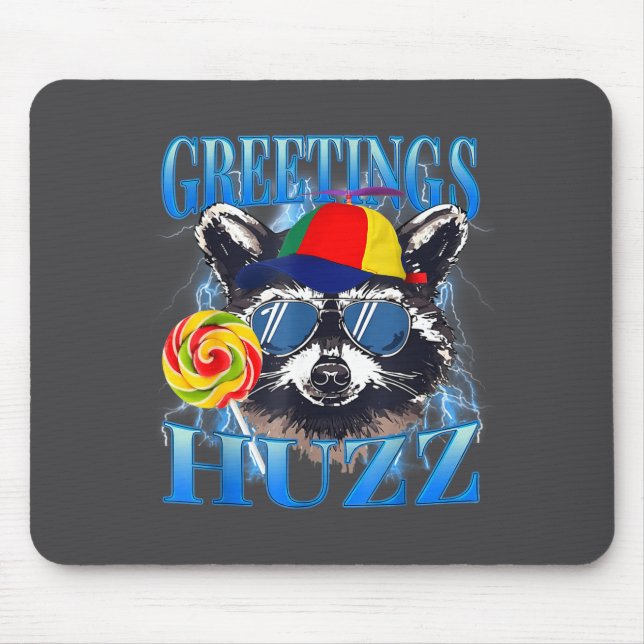 Grüße Huzz Waschbär Meme Chaos Humor Vibes  Mousepad (Vorne)