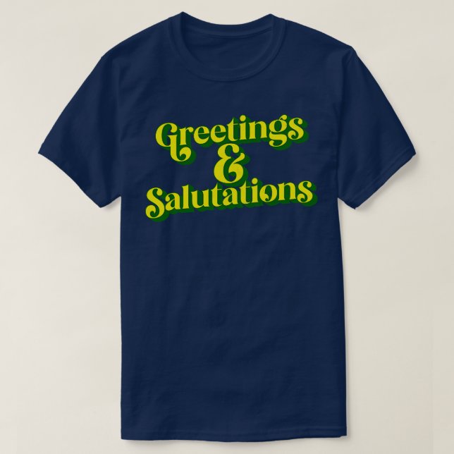Grüße Salutationen T-Shirt (Design vorne)