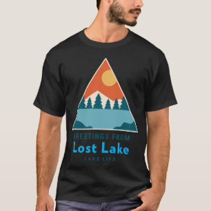 Grüße vom Lost Lake T-Shirt