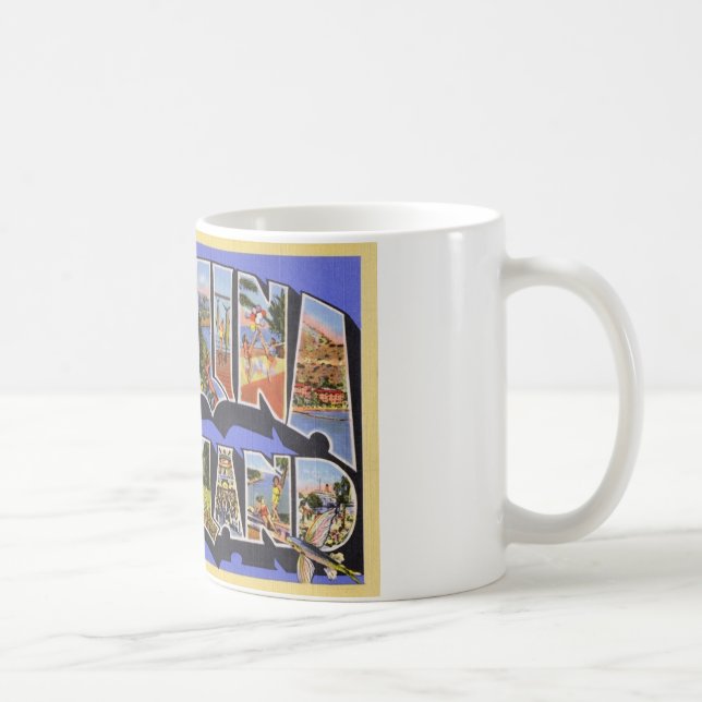 Grüße von Catalina-Insel Kaffeetasse (Rechts)