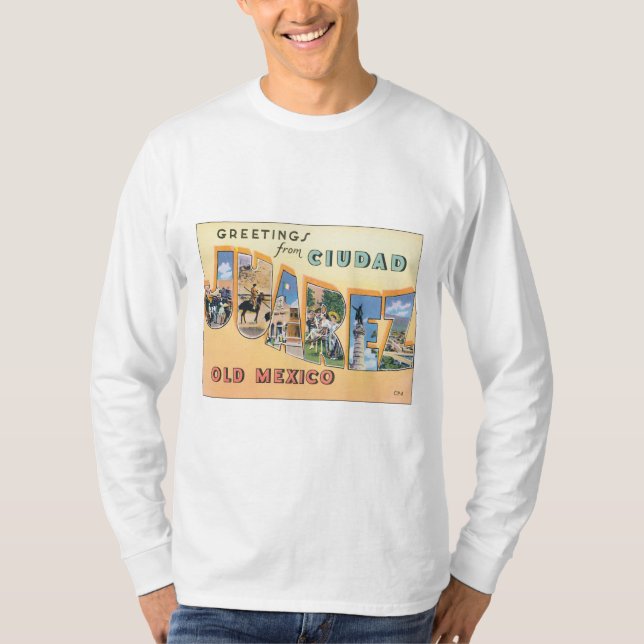 Grüße von Ciudad Juarez T-Shirt (Vorderseite)