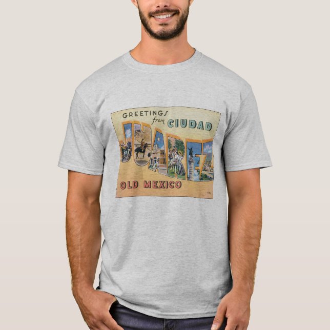 Grüße von Ciudad Juarez T-Shirt (Vorderseite)