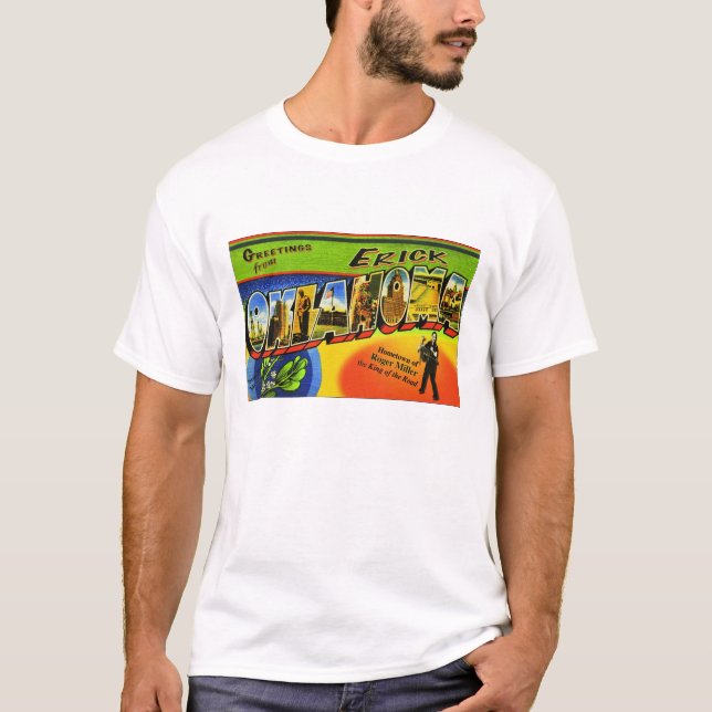 Grüße von Erick, Oklahoma T-Shirt (Vorderseite)