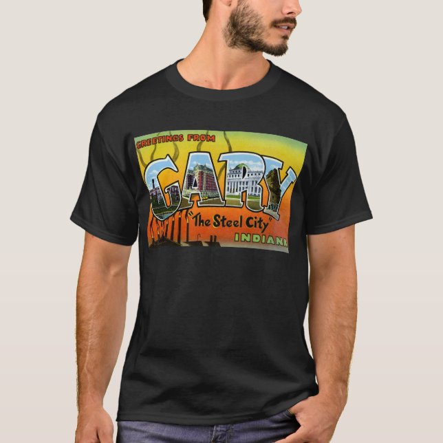 Grüße von Gary Indiana T-Shirt (Vorderseite)