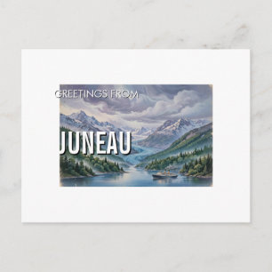 Grüße von Juneau, Alaska Reise-Postkarte Postkarte