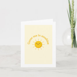 Grußkarte, bedecke mich Sonnenschein Karte, süß Karte
