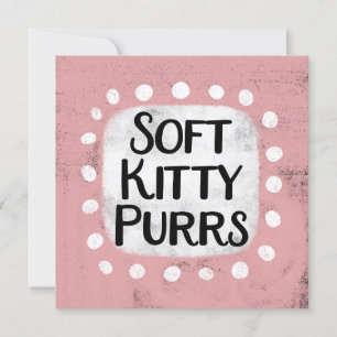 Grußkarte für Soft Kitty Purrs Karte