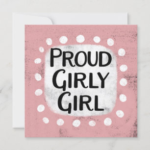 Grußkarte "Stolz Girly Girl" Karte