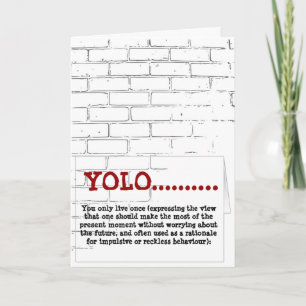Grußkarte Yolo Sie leben nur einmal Karte