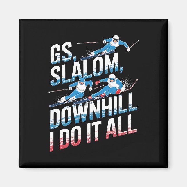 Gs Slalom Abfahrt Ich Mache Alles Alpinski Magnet (Vorne)