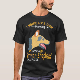 GSD041 - Ich Weckte jeden Morgen mit einer deutsch T-Shirt