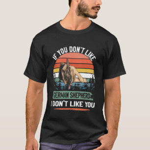 GSD055 - Wenn Ihnen der deutsche Hirte nicht gefäl T-Shirt