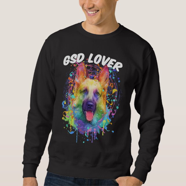 GSD   German Shepherd Humor Shepard Animal Pun Sweatshirt (Vorderseite)