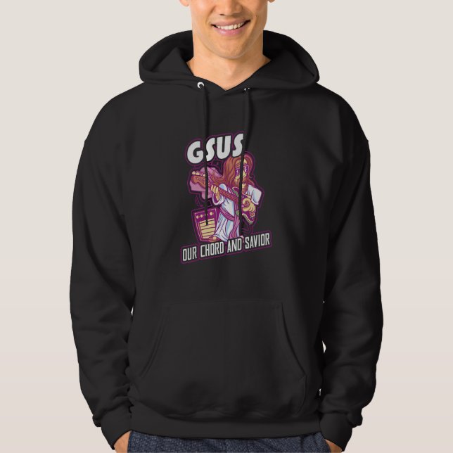 Gsus Our Chord And Savior Guitar Musician Hoodie (Vorderseite)