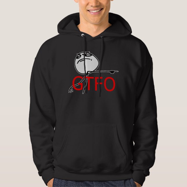 GTFO gehen Typ-Raserei-Gesichts-Comic Meme hinaus Hoodie (Vorderseite)