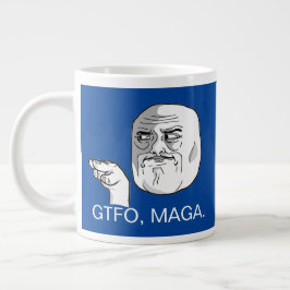 GTFO, MAGA. Jumbo-Tasse