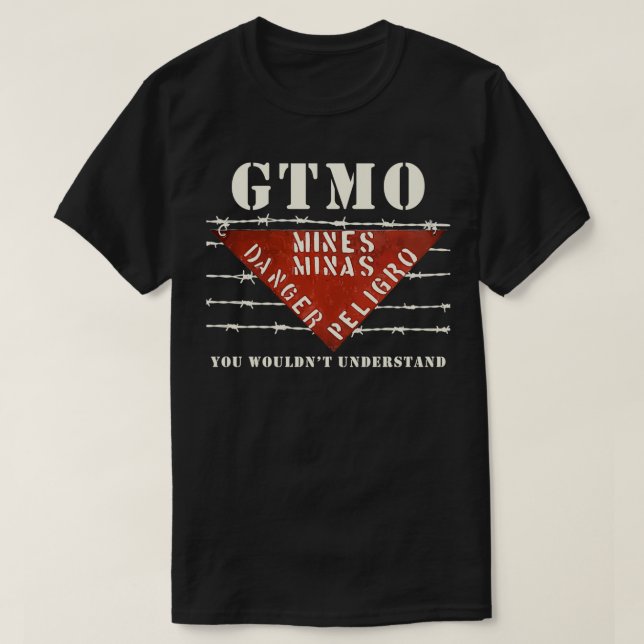 GTMO Land Mine Barbed Wire Sign Guantanamo Bay Cu T-Shirt (Design vorne)