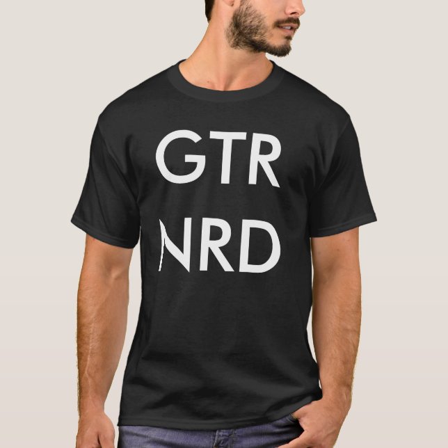 GTR NRD T-SHIRT DES GITARREN-NERD- (Vorderseite)
