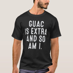 Guac ist extra und ich auch Workout Pride Vegan T-Shirt