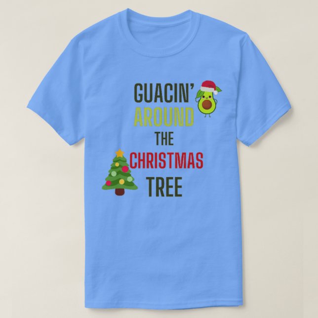 Guacinx27 rund um den Weihnachtsbaum T-Shirt (Design vorne)
