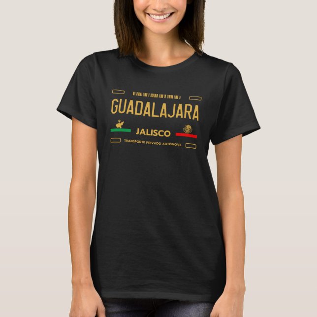 Guadalajara Jalisco License Plate Aesthetic Guadal T-Shirt (Vorderseite)