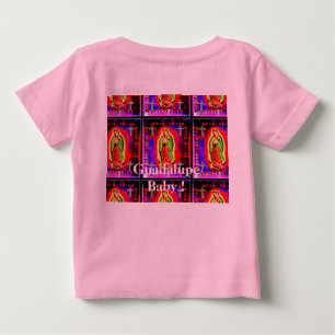 Guadalupe Baby ! T-shirt