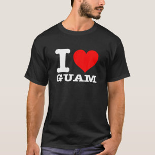 Guam - I Heart Guam - I Liebe Guam T-Shirt