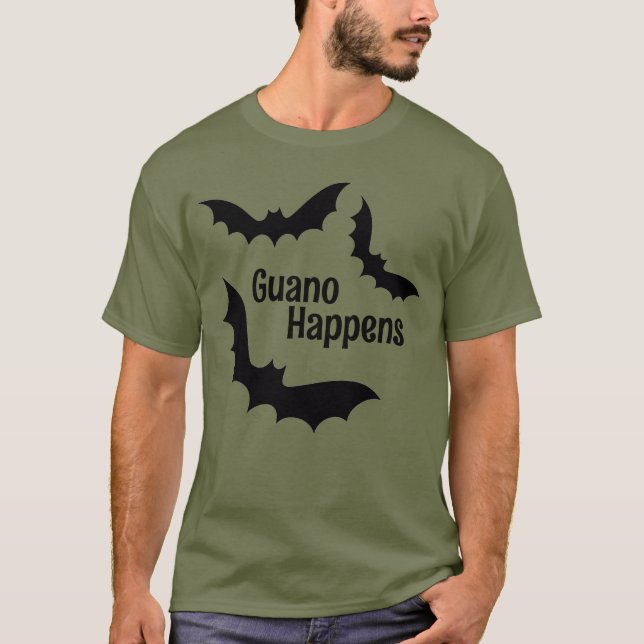 Guano passiert T-Shirt (Vorderseite)