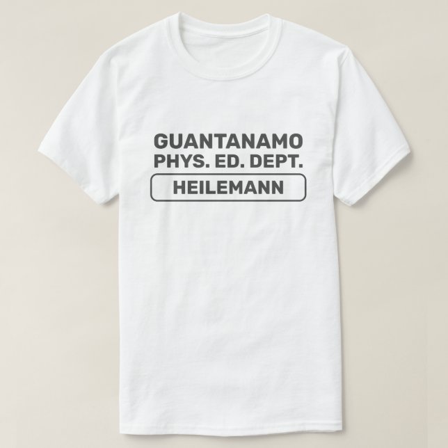 Guantanamo Phys. Ed. Dept.™ T-Shirt  (Design vorne)