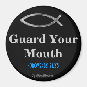 Guard Your Mouth gotGod316.com Scripting Magnet