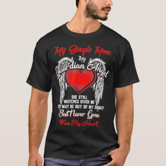 Guardian Angel Mein Single Mama Weihnachten Sie be T-Shirt