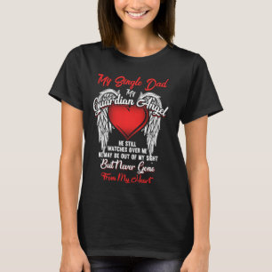 Guardian Angel Mein Single Vater Weihnachten Er be T-Shirt
