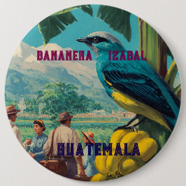 GUATEMALA, BANANERA IZABAL Retro poster Button