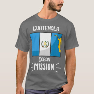 Guatemala Coban Mormon LDS Mission Missionar T-Shirt