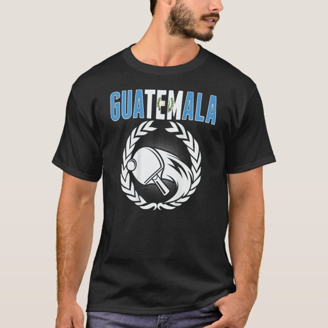 Guatemala Ping Pong  Guatemalan Table Tennis Suppo T-Shirt (Vorderseite)