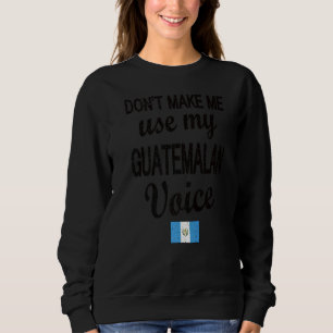 Guatemala Voice Guatemala Flagge Guatemala Roots Sweatshirt