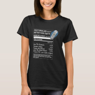 Guatemaltekische chapin Nahrungstatsachen T-Shirt