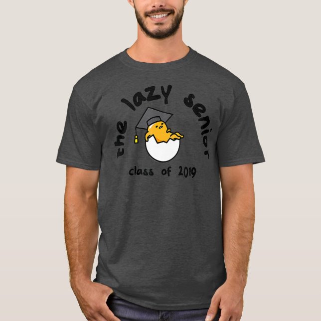 Gudetama die Lazy Egg Class des Abschlusses 2019 T-Shirt (Vorderseite)