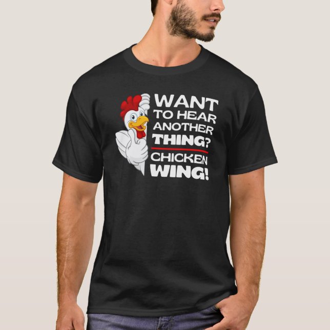 Guess Chicken Wing  Chicken Jokes Memes Chickens W T-Shirt (Vorderseite)