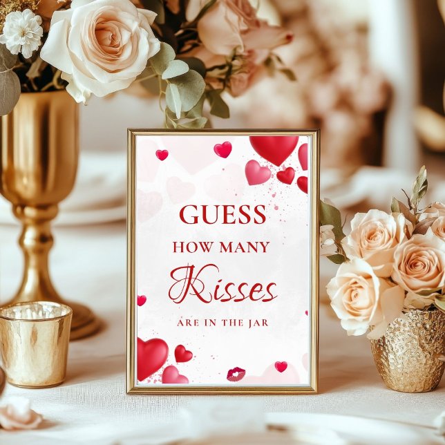 Guess how many Kisses valentine Bridal Shower Sign Poster (Von Creator hochgeladen)